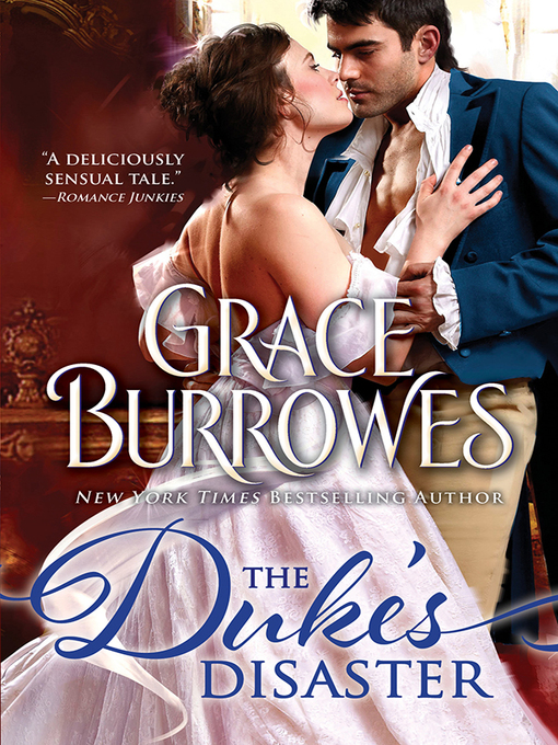 Title details for The Duke's Disaster by Grace Burrowes - Available